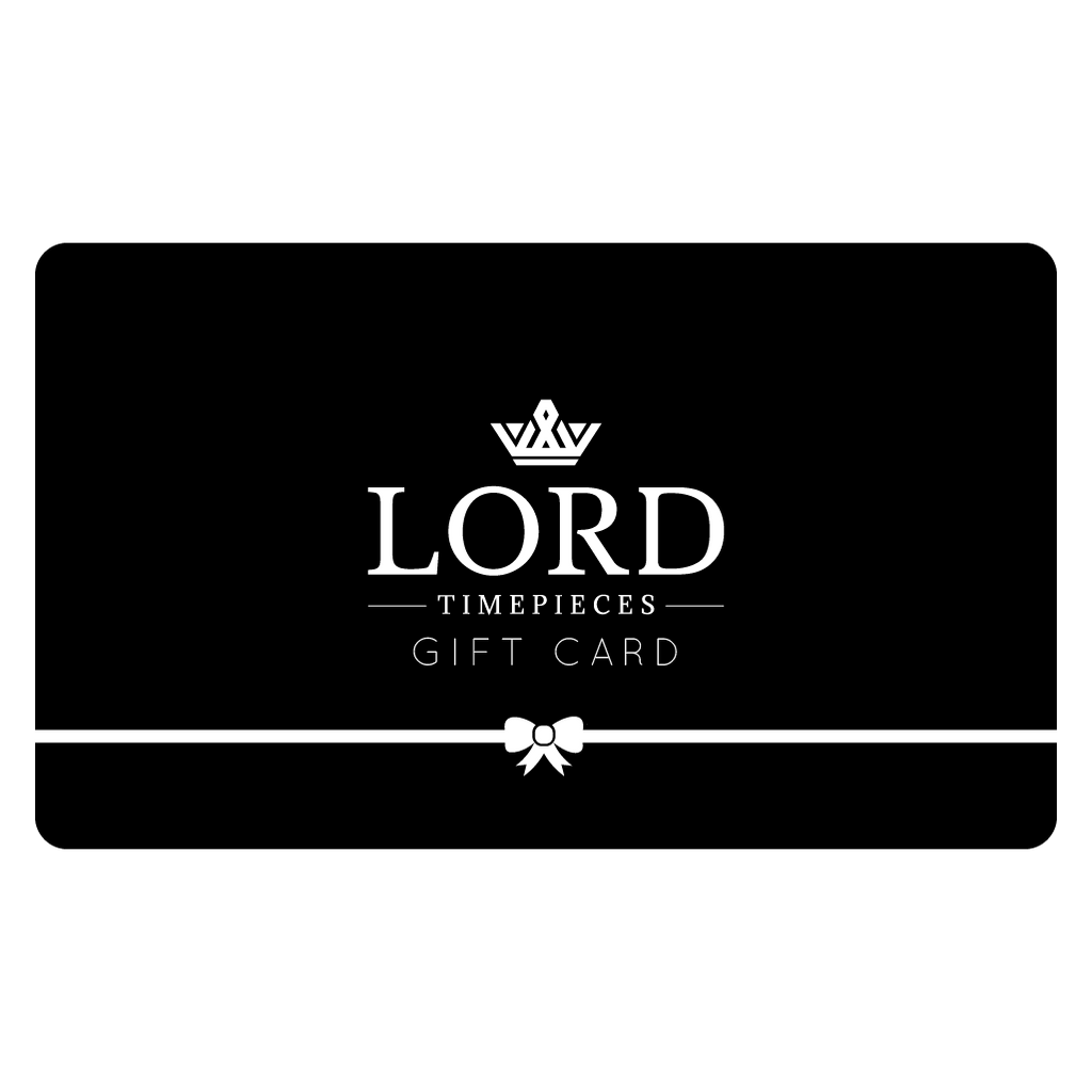 Gift Card - The Best Gift When Uncertainty Hits | Lord Timepieces